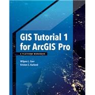 Gis Tutorial 1 for Arcgis Pro