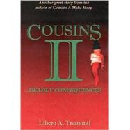 Cousins II : Deadly Consequences