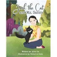 Jack the Cat and Ms. Sunny