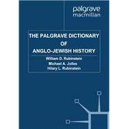 The Palgrave Dictionary of Anglo-Jewish History