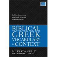 Biblical Greek Vocabulary in Context