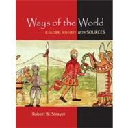 Ways of the World: A Global History with Sources
