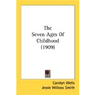The Seven Ages Of Childhood