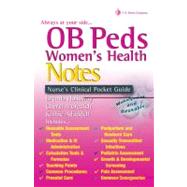 OB/Peds Women's Health Notes: Nurse's Clinical Pocket Guide