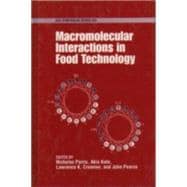 Macromolecular Interactions in Food Technology