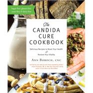 The Candida Cure Cookbook