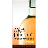 Hugh Johnson's Pocket Wine Book 2009 32nd Edition