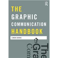 The Graphic Communication Handbook