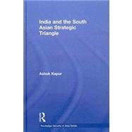 India and the South Asian Strategic Triangle