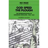 God Speed the Plough: The Representation of Agrarian England, 1500â€“1660