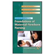 Clinical Manual to Accompany Foundations of Maternal-Newborn Nursing