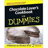 Chocolate Lover's Cookbook For Dummies<sup>®</sup>