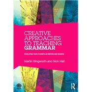 Creative Approaches to Teaching Grammar