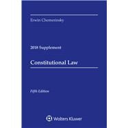 Constitutional Law: 2018 Case Supplement (Supplements)