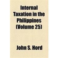 Internal Taxation in the Philippines