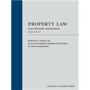 Property Law: Cases, Materials, and Questions, Third Edition