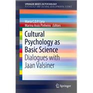 Cultural Psychology As Basic Science