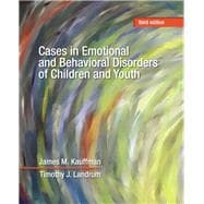 Cases in Emotional and Behavioral Disorders of Children and Youth