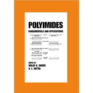 Polyimides: Fundamentals and Applications
