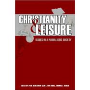 Christianity and Leisure: Issues in a Pluralistic Society