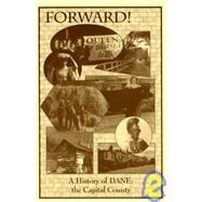 Forward! A History of DANE : The Capital County