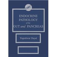 Endocrine Pathology of the Gut and Pancreas