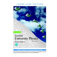 Essential University Physics Volume 1, Loose Leaf Edition