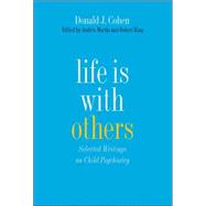 Life Is with Others : Selected Writings on Child Psychiatry