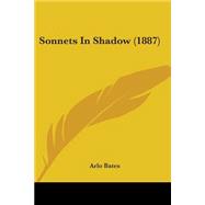 Sonnets In Shadow 1887