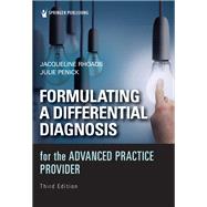 Formulating a Differential Diagnosis for the Advanced Practice Provider