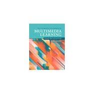 The Cambridge Handbook of Multimedia Learning