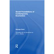 Social Foundations of Contemporary Economics