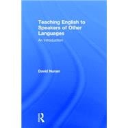 Teaching English to Speakers of Other Languages: An Introduction