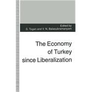 The Economy of Turkey Since Liberalization