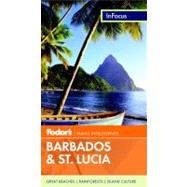 Fodor's In Focus Barbados & St. Lucia, 2nd Edition