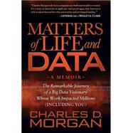 Matters of Life and Data
