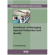 Handbook of Managing Apparel Production and Quality