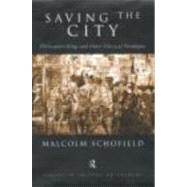Saving the City: Philosopher-Kings and Other Classical Paradigms
