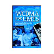 WCDMA for UMTS: Radio Access for Third Generation Mobile Communications, 2nd Edition,9780470844670