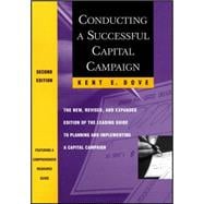 Conducting a Successful Capital Campaign : The New, Revised, and Expanded Edition of the Leading Guide to Planning and Implementing a Capital Campaign
