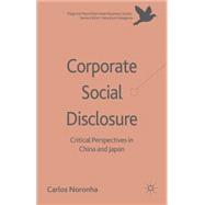 Corporate Social Disclosure Critical Perspectives in China and Japan