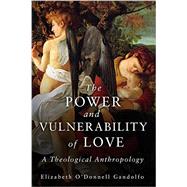 The Power and Vulnerability of Love