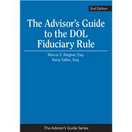 The Advisor’s Guide to the Dol Fiduciary Rule