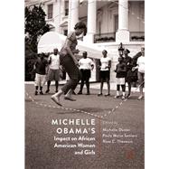 Michelle Obama's Impact on African American Women and Girls