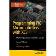 Programming PIC Microcontrollers with XC8