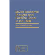 Soviet Economic Thought and Political Power in the USSR