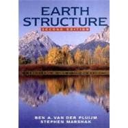 Earth Structure: An Introduction to Structural Geology and Tectonics (Second Edition)