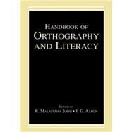 Handbook Of Orthography And Literacy