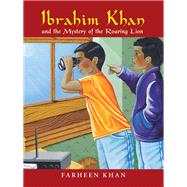 Ibrahim Khan and the Mystery of the Roaring Lion