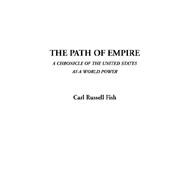 The Path of Empire